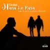 About Hana Le Rasa Song