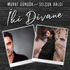 About İki Divane Song