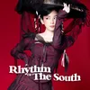 About Rhythm of The South Song