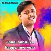 Janai sobai ke happy new year