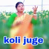 About koli juge Song