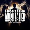About Modo Tático Song