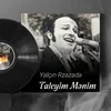 Taleyim mənim