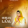 About Guran De Laal Song