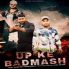 UP Ke Badmash