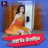 Hai Re Bindiya