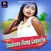 About Joubone Rang Lageche Song