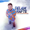 Delam Rafte