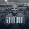 Sentido Ao Rio