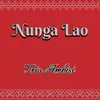 About Nunga Lao Song