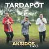 About Tardapot Song