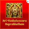 Sri Venkateswara Suprabhatham