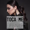 Toca me