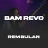 About Rembulan Song