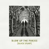 About Blow Up The Pokies (Black Stump) Song