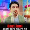 Wafa Lare Pa Zra Ke