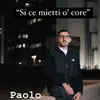 About Si ce mietti o' core Song