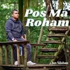 Pos Ma Roham