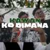 About Kawan Ko Dimana Song
