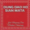 About Dung Dao Ho Sian Mata Song