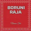 About Boruni Raja Song