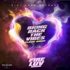 About Bring Back The Vibes Song