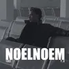 About NOELNOEM Song