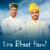 Una Bhaat Harul