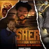 About Sher Dra na karta (Slowed and Reverb) Song