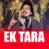 About Ek Tara Song