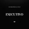 About Executivo Song