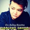 About MASOPAK DAKKA Song