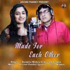 About MADE FOR EACH OTHER Song