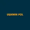 About UWENAK POL Song
