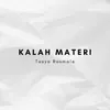 About Kalah Materi Song