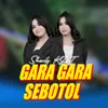 About Gara Gara Sebotol Song