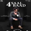 About 4 Saal Baad Song