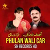 About Phulan Wali Car Song