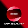 About DJ Papa Rizal Fyp Song