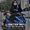 DJ JJ ZER'Z SOFTBOY X I LIKE THIS X OH SAYANG SLOWED
