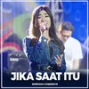 About JIKA SAAT ITU Song