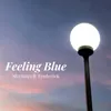 Feeling Blue