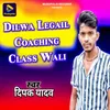 Dilwa Legail Coaching Class Wali