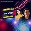 About Hi Meri Jan Song