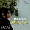 About Apa Kabar Mantan Song