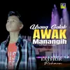 Urang Galak Awak Manangih