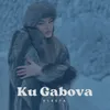 About Ku Gabova Song