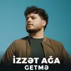 About Getmə Song