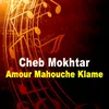 About Amour Mahouche Klame Song