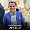About Sadiq Balam Song
